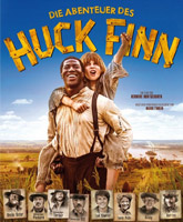 Смотреть Онлайн Приключения Гекльберри Финна / Die Abenteuer des Huck Finn [2012]